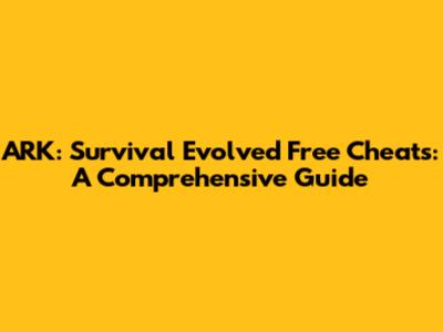 ARK: Survival Evolved Free Cheats: A Comprehensive Guide