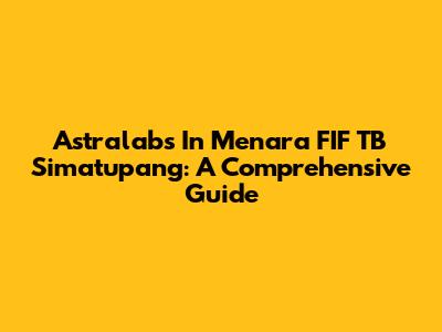 Astralabs In Menara FIF TB Simatupang: A Comprehensive Guide