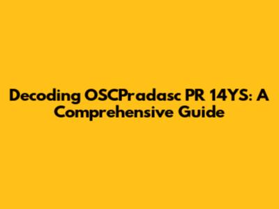 Decoding OSCPradasc PR 14YS: A Comprehensive Guide