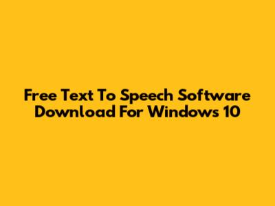 Free Text To Speech Software Download For Windows 10