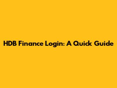 HDB Finance Login: A Quick Guide