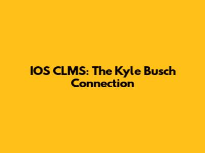 IOS CLMS: The Kyle Busch Connection
