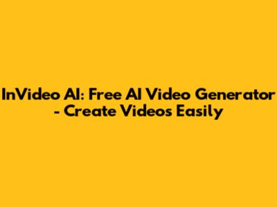 InVideo AI: Free AI Video Generator - Create Videos Easily
