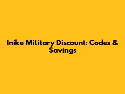 Inike Military Discount: Codes & Savings