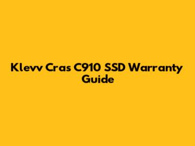 Klevv Cras C910 SSD Warranty Guide