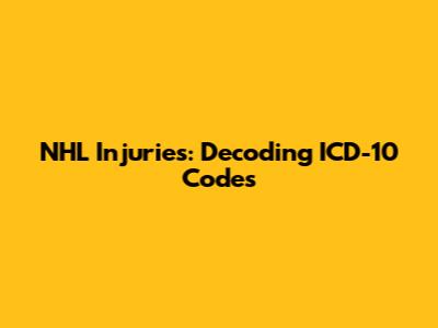 NHL Injuries: Decoding ICD-10 Codes