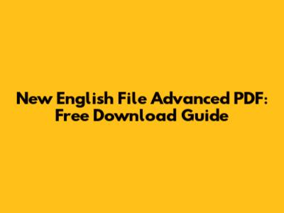 New English File Advanced PDF: Free Download Guide