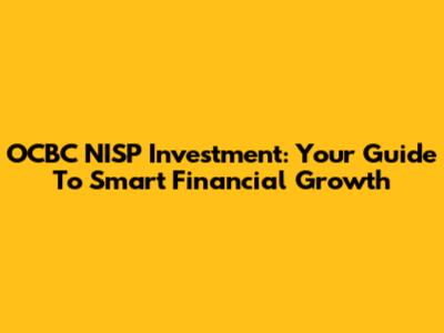 OCBC NISP Investment: Your Guide To Smart Financial Growth