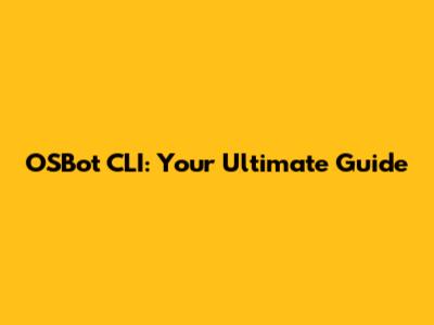 OSBot CLI: Your Ultimate Guide