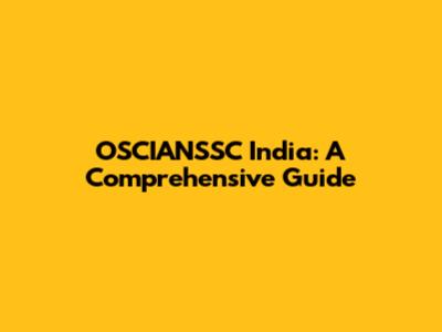 OSCIANSSC India: A Comprehensive Guide