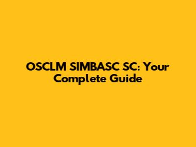 OSCLM SIMBASC SC: Your Complete Guide