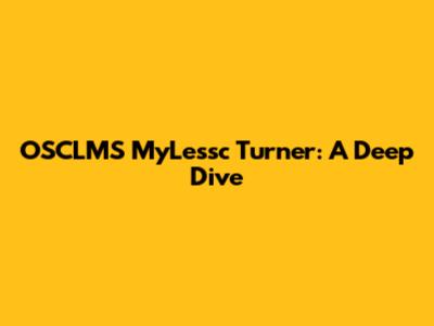 OSCLMS MyLessc Turner: A Deep Dive