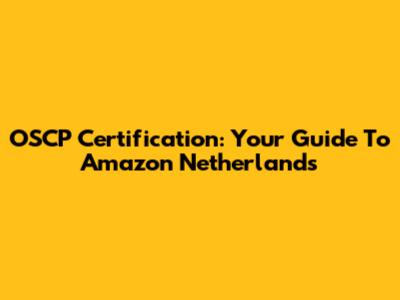 OSCP Certification: Your Guide To Amazon Netherlands