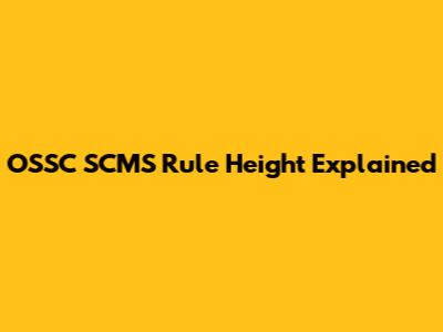 OSSC SCMS Rule Height Explained