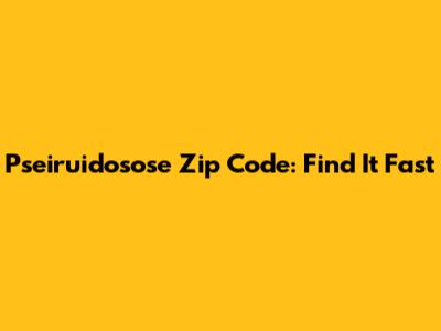 Pseiruidosose Zip Code: Find It Fast