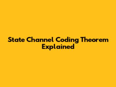 State Channel Coding Theorem Explained
